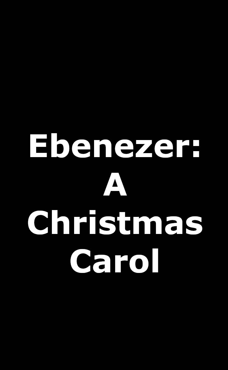 Exploring the Chilling New Take on Ebenezer Scrooge in "Ebenezer: A Christmas Carol"